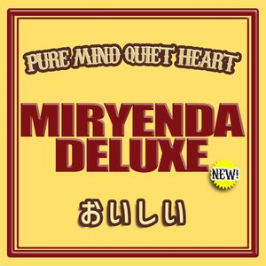 Miryenda Deluxe