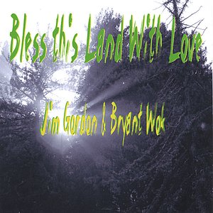 Image for 'Bless this Land with LOVE'