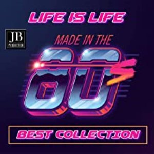 Life Is Life Made In The 80's (Best Collection)