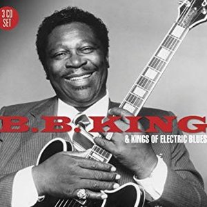 B.B. King & the Kings of Electric Blues