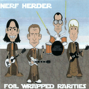 NERF HERDER - Foil Wrapped Rarities - Zortam Music