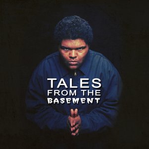 Tales From the Basement