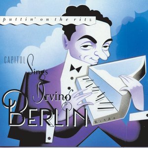 “Puttin' On the Ritz: Capitol Sings Irving Berlin”的封面