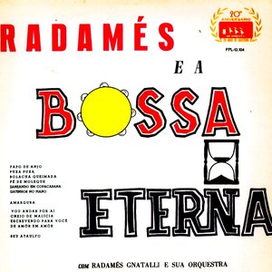 Radamés E A Bossa Eterna