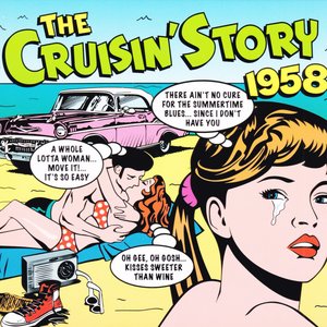 The Cruisin' Story 1958