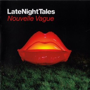 LateNightTales: Nouvelle Vague