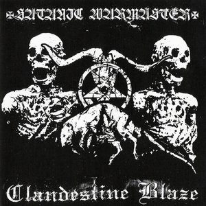 Изображение для 'Satanic Warmaster & Clandestine Blaze'