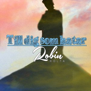 Till dig som hatar - Single