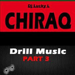 Chiraq Drill Muisc Pt.3