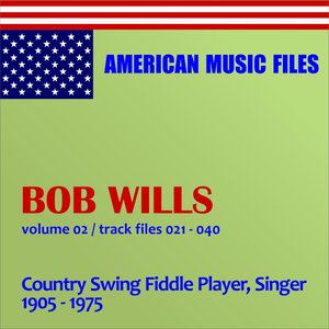 Bob Wills, Vol. 2