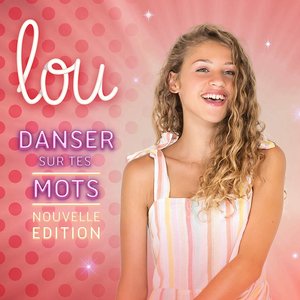 Danser sur tes mots (Version deluxe)