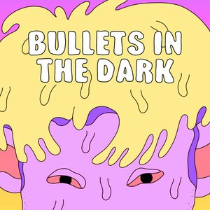 Bullets in the Dark (feat. MOD SUN)
