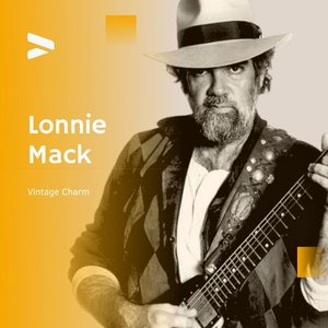 Lonnie Mack - Vintage Charm
