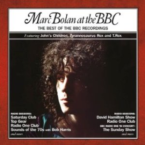 Marc Bolan At The BBC - The Best Of The BBC Recordings