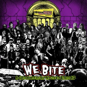 We Bite: A 40th Anniversary Tribute to Earth AD