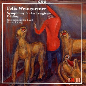 Weingartner, F.: Symphonic Music, Vol. 6 - Fruhling / Symphony No. 6