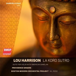 Lou Harrison: La Koro Sutro