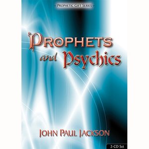 Prophets and Psychics
