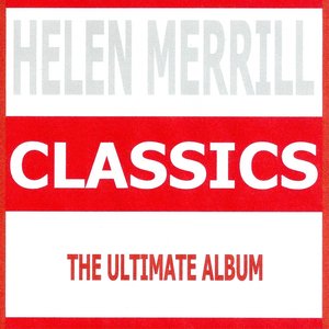 Classics - Helen Merrill