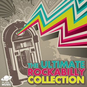 The Ultimate Rockabilly Collection