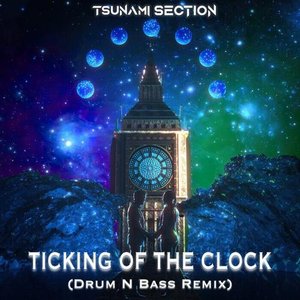 Ticking Of The Clock (Drum N Bass Remix)