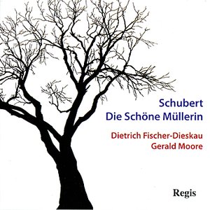 Schubert: Die Schöne Müllerin