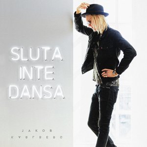 Sluta inte dansa - Single