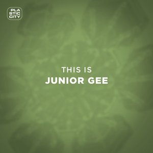 This Is Junior Gee