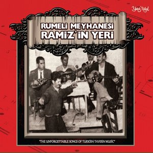 Rumeli Meyhanesi (Ramiz'in Yeri)