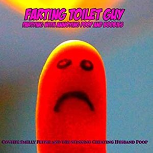 Covfefe Smelly Fetish and the Stinking Cheating Husband Poop