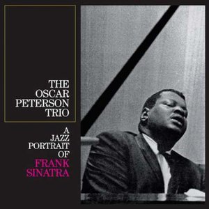 The Oscar Peterson Trio - A Jazz Portrait Of Frank Sinatra