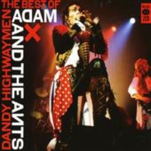 Dandy Highwaymen: the Best of Adam and the Ants