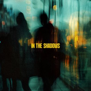 In The Shadows