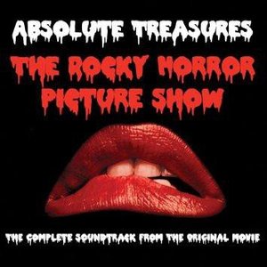 Absolute Treasures: The Rocky Horror Picture Show - The Complete and Definitive Soundtrack (2015 40th Anniversary Re-Mastered Edit