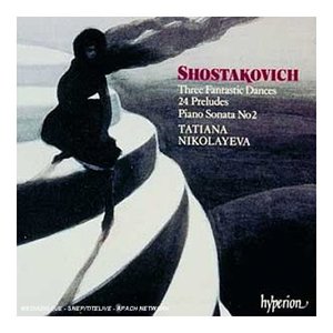 “Shostakovich: 3 Fantastic Dances, 24 Preludes, Piano Sonata No. 2”的封面