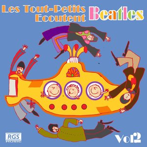 Les Tout - Petits Ecoutent Beatles Vol. 2