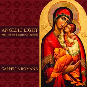 “Angelic Light: Music from Eastern Cathedrals”的封面