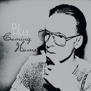 Coming Home by DJ Hell