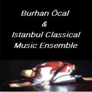 Bild för 'Burhan Öcal & Istanbul Classical Music Ensemble'