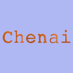 Chenai