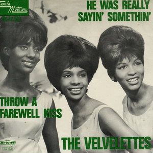 The Velvelettes - he was really sayin