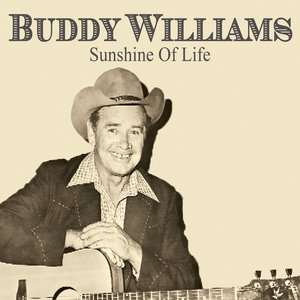 Buddy Williams: Sunshine of Life