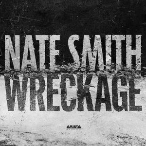 Nate Smith - Wreckage - Zortam Music