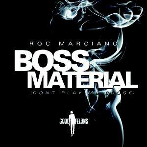 Boss Material (Don't Play Me Close) EP