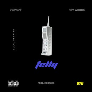 Telly (feat. Roy Woods) - Single
