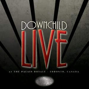 Downchild - Live At The Palais Royale - Zortam Music