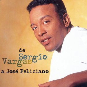 De Sergio Vargas A Jose Feliciano