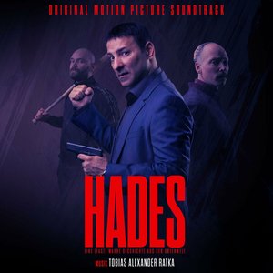 Hades - Eine fast wahre Geschichte aus der Unterwelt (Original Motion Picture Soundtrack)