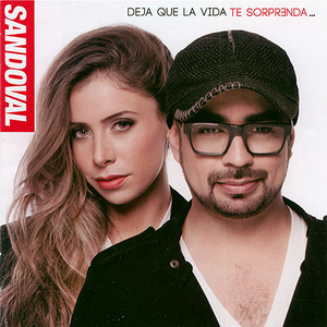 Sandoval - Deja Que La Vida Te Sorprenda + - Zortam Music