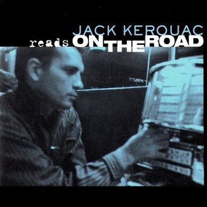 Jack Kerouac Reads On The Road